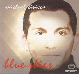 Michael Civisca: Blue Skies