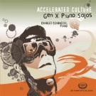 Accelerated Culture Gen X Piano Solos